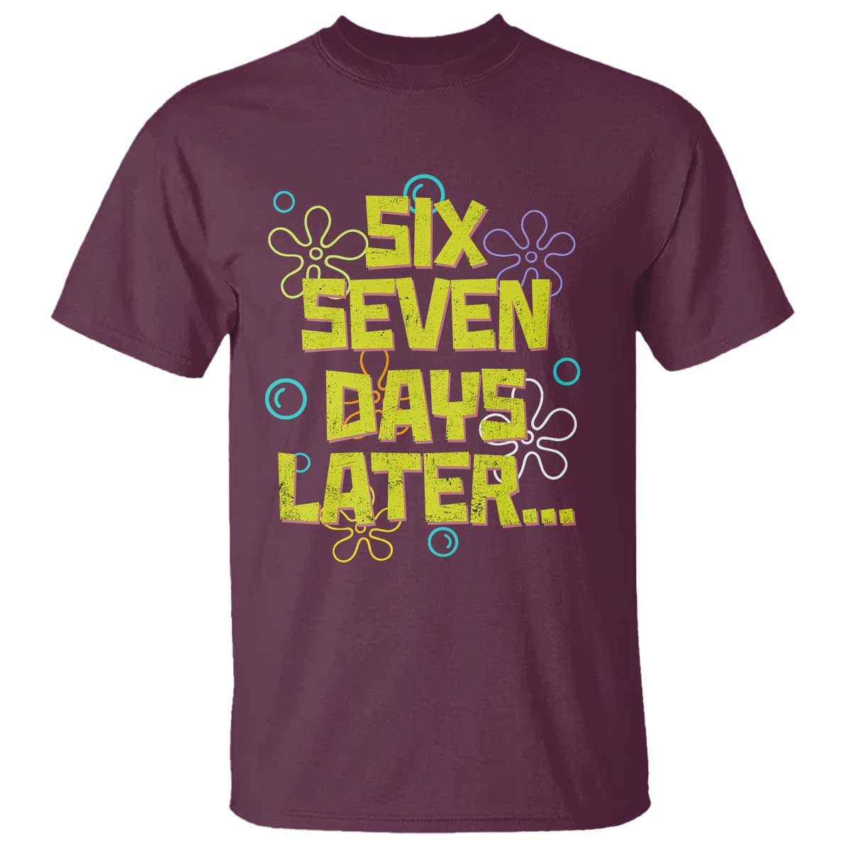 Funny 67 Days Later T Shirt 67 Days Of School Meme Teacher TS11 Maroon Print Your Wear