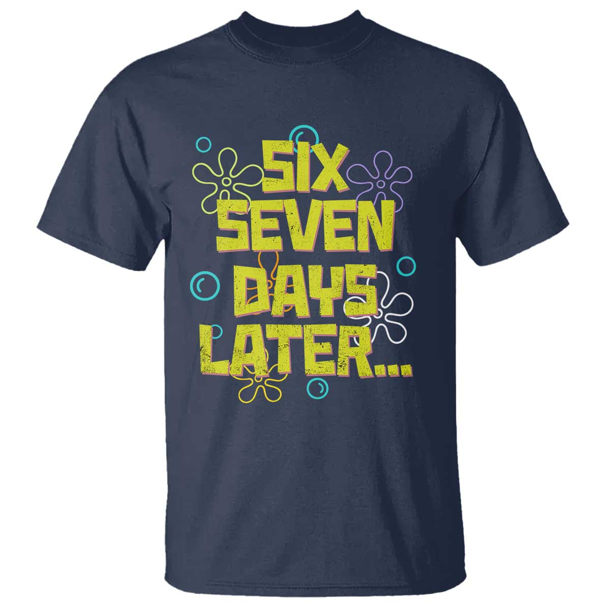 Funny 67 Days Later T Shirt 67 Days Of School Meme Teacher TS11 Navy Print Your Wear