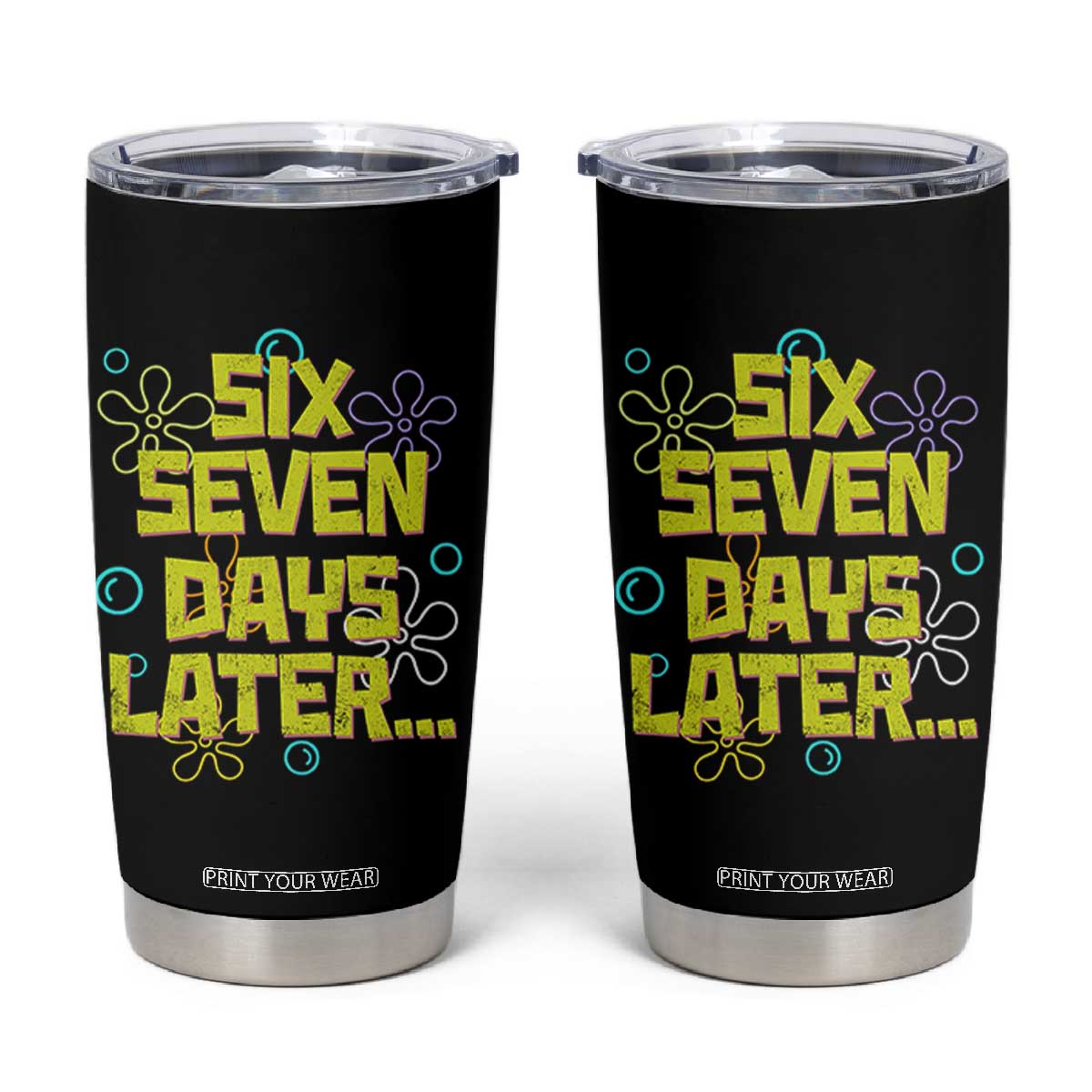 Funny 67 Days Later Tumbler Cup 67 Days Of School Meme Teacher TS11 Black Print Your Wear