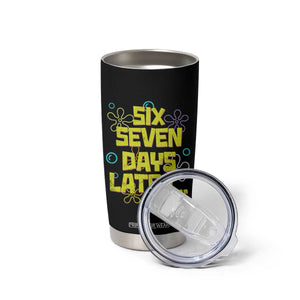 Funny 67 Days Later Tumbler Cup 67 Days Of School Meme Teacher TS11 Print Your Wear