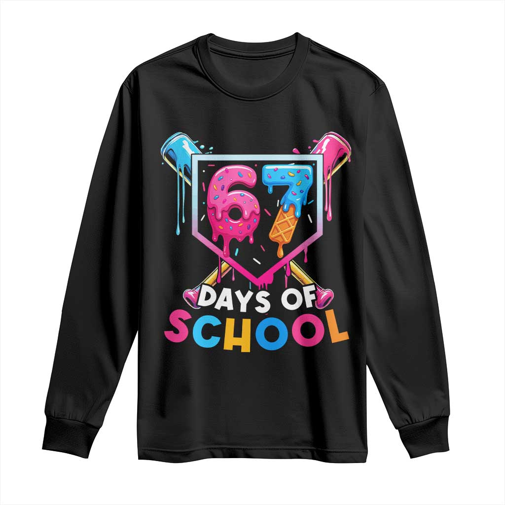 Funny 67 Days Of School Baseball Drip Long Sleeve Shirt Six Seven Meme Gen Alpha TS11 Black Print Your Wear