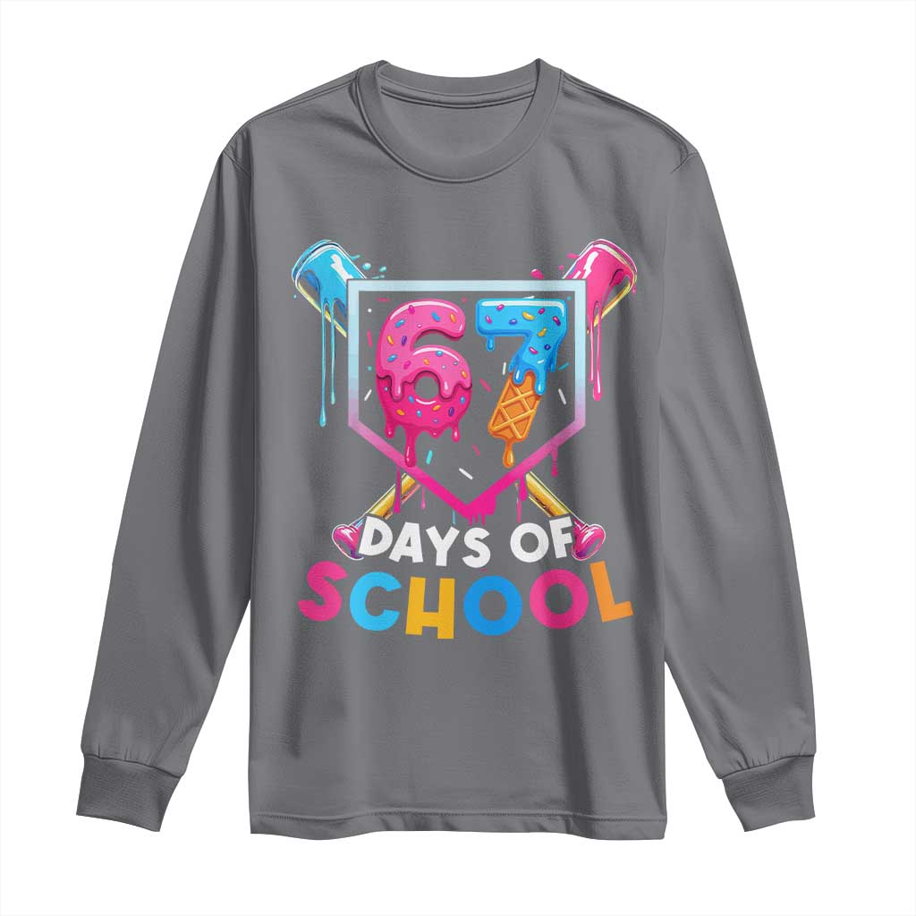Funny 67 Days Of School Baseball Drip Long Sleeve Shirt Six Seven Meme Gen Alpha TS11 Charcoal Print Your Wear