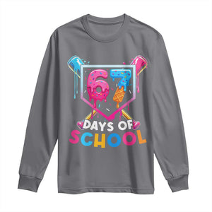 Funny 67 Days Of School Baseball Drip Long Sleeve Shirt Six Seven Meme Gen Alpha TS11 Charcoal Print Your Wear
