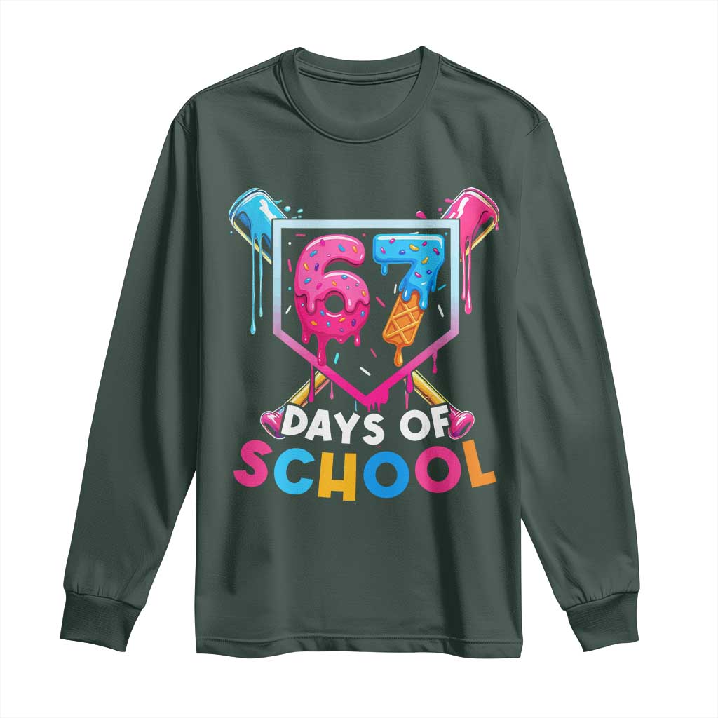 Funny 67 Days Of School Baseball Drip Long Sleeve Shirt Six Seven Meme Gen Alpha TS11 Dark Forest Green Print Your Wear