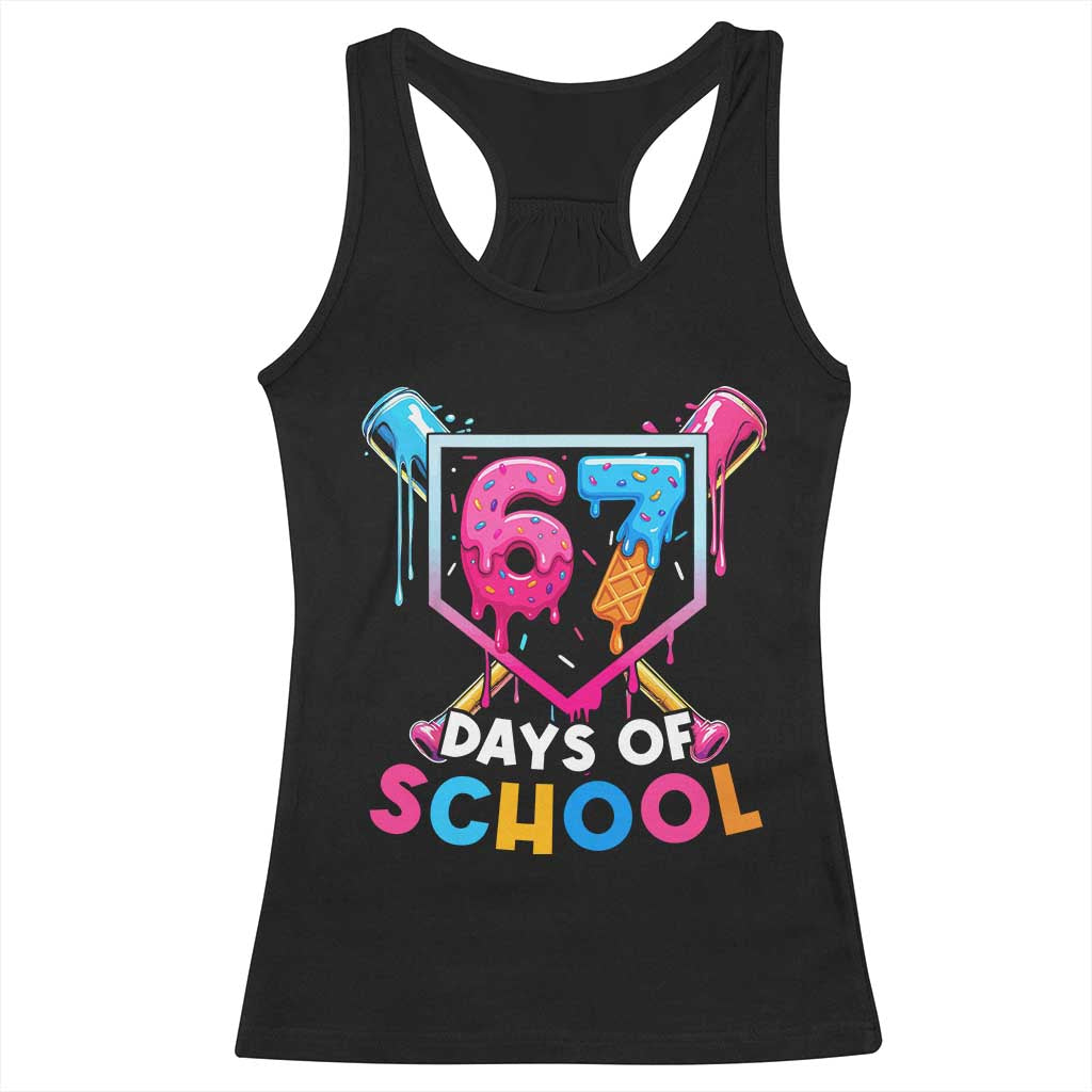 Funny 67 Days Of School Baseball Drip Racerback Tank Top Six Seven Meme Gen Alpha TS11 Black Print Your Wear