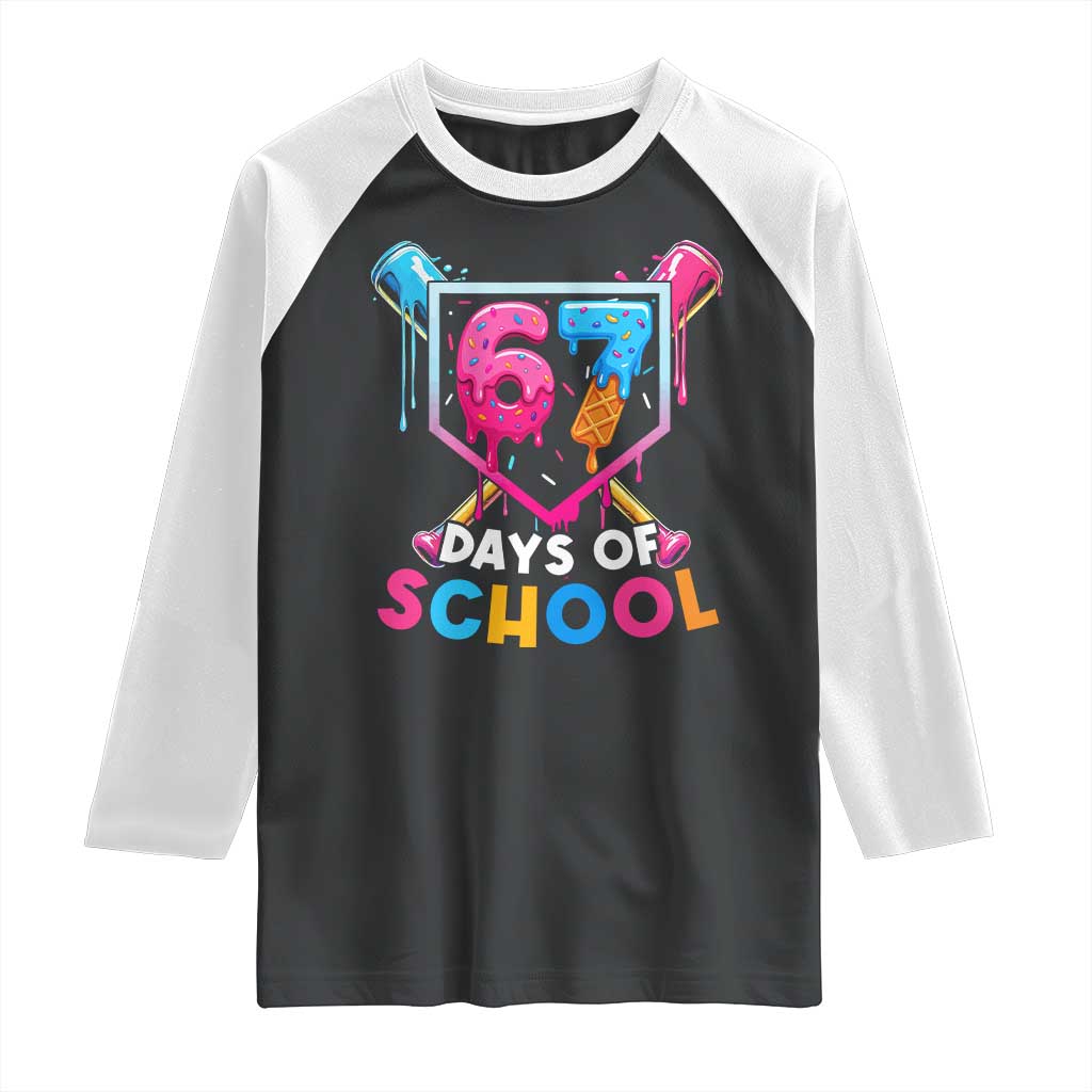 Funny 67 Days Of School Baseball Drip Raglan Shirt Six Seven Meme Gen Alpha TS11 Black White Print Your Wear