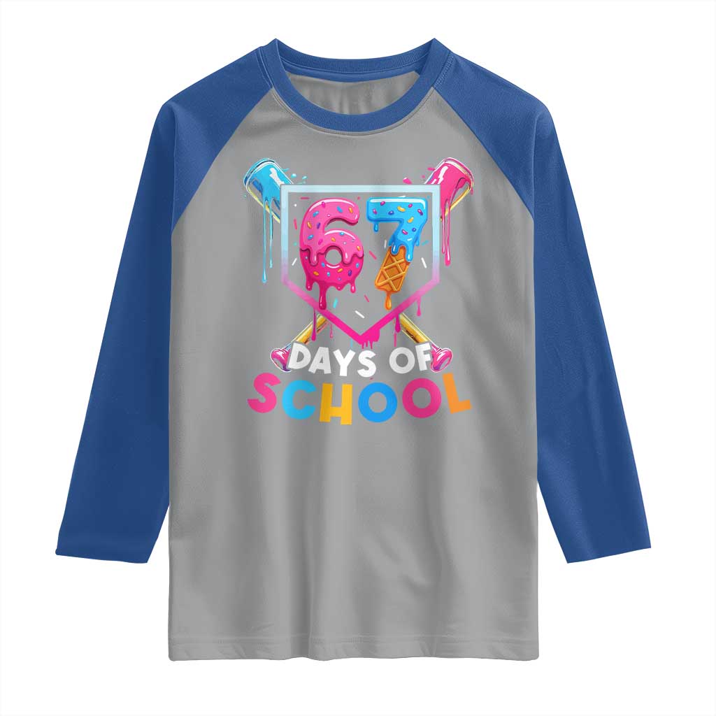 Funny 67 Days Of School Baseball Drip Raglan Shirt Six Seven Meme Gen Alpha TS11 Sport Gray Royal Print Your Wear