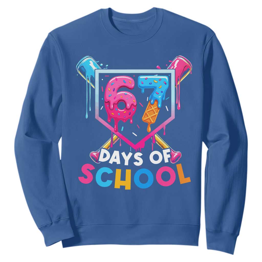 Funny 67 Days Of School Baseball Drip Sweatshirt Six Seven Meme Gen Alpha TS11 Royal Blue Print Your Wear