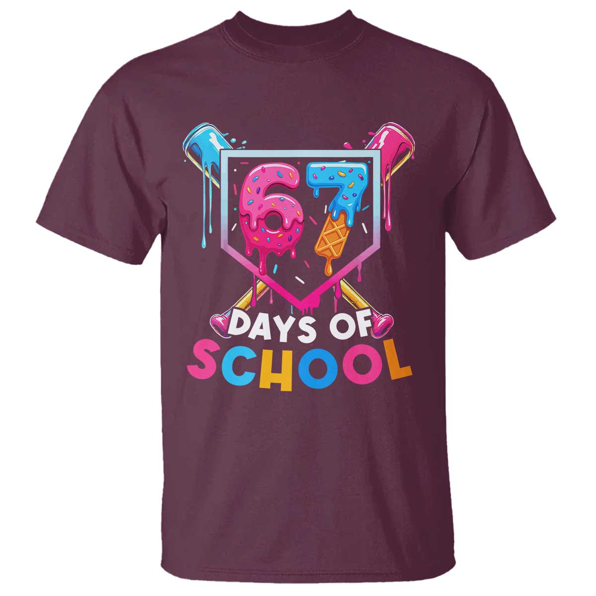 Funny 67 Days Of School Baseball Drip T Shirt Six Seven Meme Gen Alpha TS11 Maroon Print Your Wear