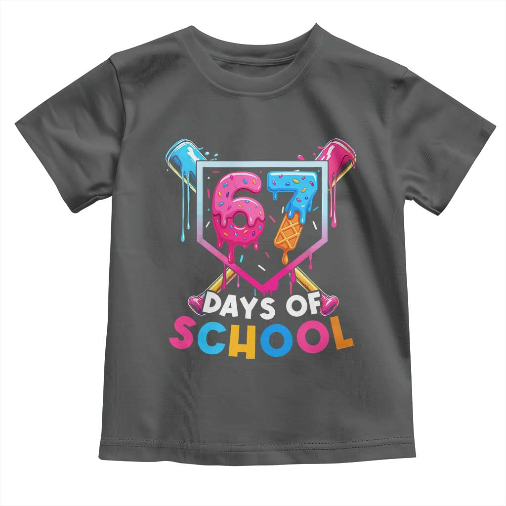 Funny 67 Days Of School Baseball Drip Toddler T Shirt Six Seven Meme Gen Alpha TS11 Dark Heather Print Your Wear