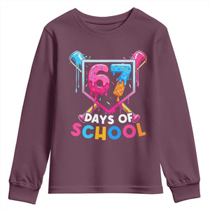 Funny 67 Days Of School Baseball Drip Youth Sweatshirt Six Seven Meme Gen Alpha TS11 Maroon Print Your Wear