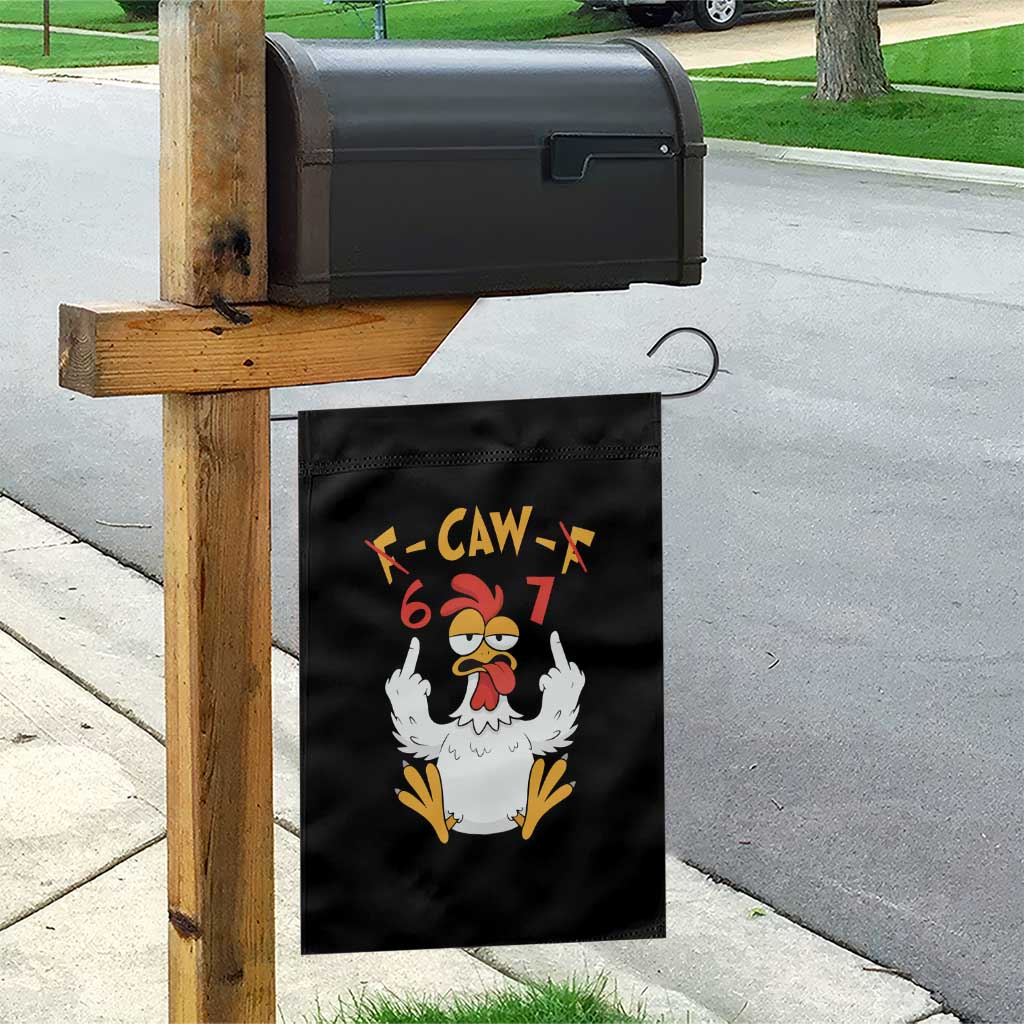 Funny F Caw F 67 Meme Garden Flag Cartoon Chicken Six Seven Poultry Humor TS11 Print Your Wear