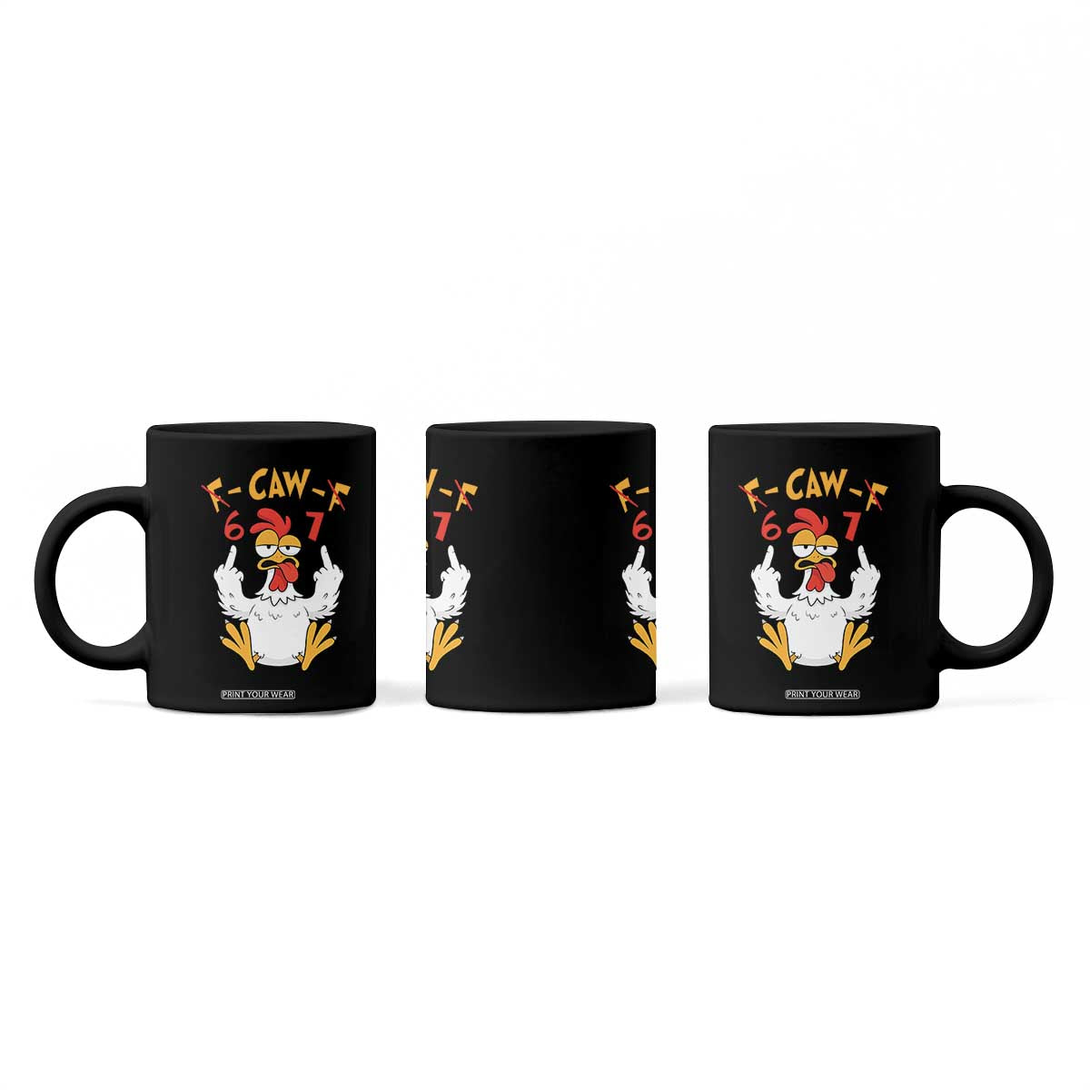 Funny F Caw F 67 Meme Coffee Mug Cartoon Chicken Six Seven Poultry Humor TS11 Print Your Wear