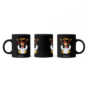 Funny F Caw F 67 Meme Coffee Mug Cartoon Chicken Six Seven Poultry Humor TS11 Print Your Wear