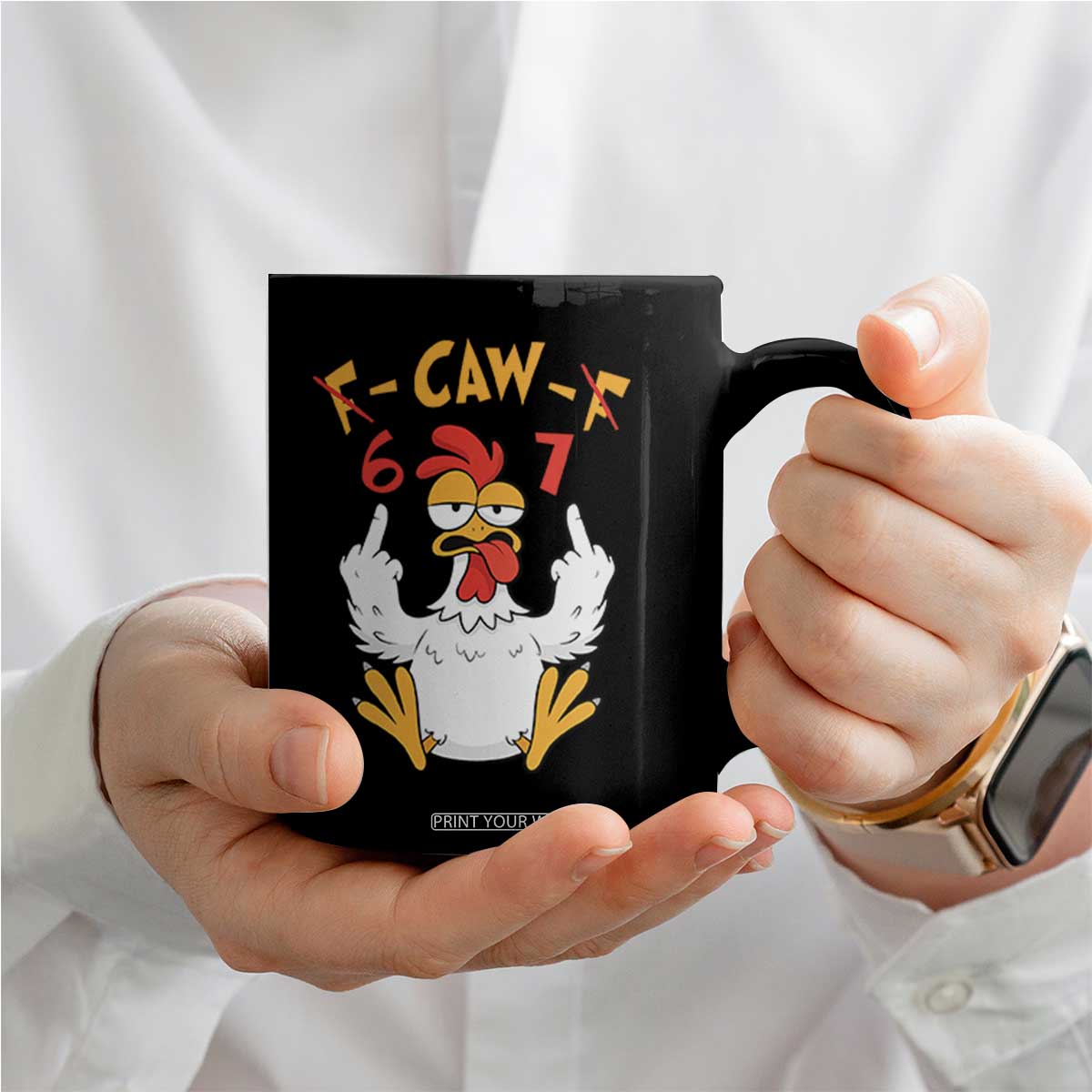 Funny F Caw F 67 Meme Coffee Mug Cartoon Chicken Six Seven Poultry Humor TS11 Print Your Wear