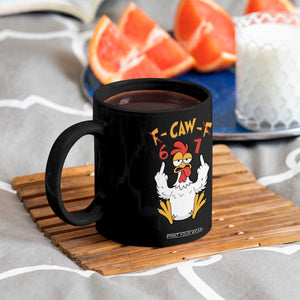 Funny F Caw F 67 Meme Coffee Mug Cartoon Chicken Six Seven Poultry Humor TS11 Print Your Wear