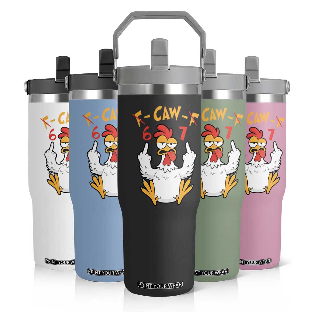 Funny F Caw F 67 Meme Flip Straw Tumbler Cartoon Chicken Six Seven Poultry Humor TS11 Print Your Wear
