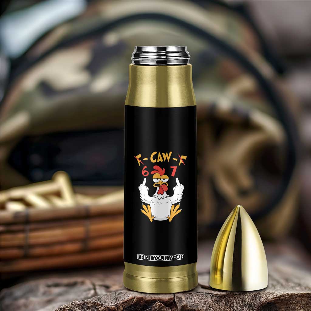 Funny F Caw F 67 Meme Bullet Tumbler Cartoon Chicken Six Seven Poultry Humor TS11 Print Your Wear