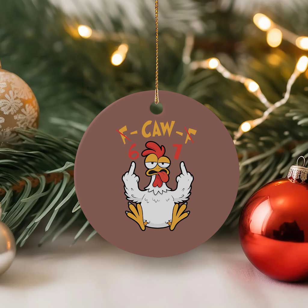 Funny F Caw F 67 Meme Ceramic Ornament Cartoon Chicken Six Seven Poultry Humor TS11 1pc Mocha Print Your Wear