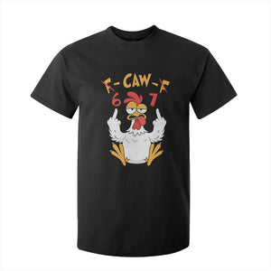 Funny F Caw F 67 Meme T Shirt For Kid Cartoon Chicken Six Seven Poultry Humor TS11 Black Print Your Wear