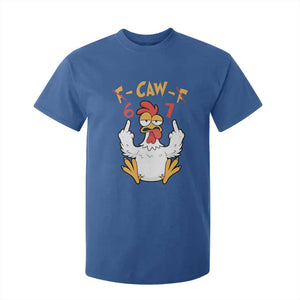 Funny F Caw F 67 Meme T Shirt For Kid Cartoon Chicken Six Seven Poultry Humor TS11 Royal Blue Print Your Wear
