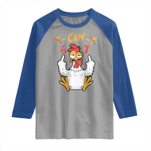 Funny F Caw F 67 Meme Raglan Shirt Cartoon Chicken Six Seven Poultry Humor TS11 Sport Gray Royal Print Your Wear