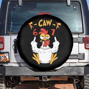 Funny F Caw F 67 Meme Spare Tire Cover Cartoon Chicken Six Seven Poultry Humor TS11 No hole Black Print Your Wear