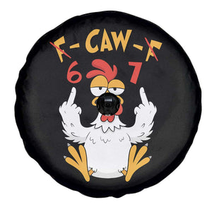 Funny F Caw F 67 Meme Spare Tire Cover Cartoon Chicken Six Seven Poultry Humor TS11 Print Your Wear