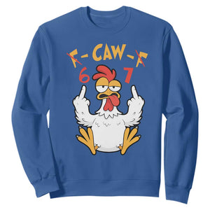 Funny F Caw F 67 Meme Sweatshirt Cartoon Chicken Six Seven Poultry Humor TS11 Royal Blue Print Your Wear