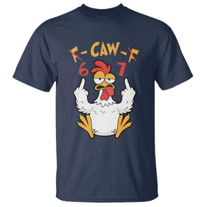 Funny F Caw F 67 Meme T Shirt Cartoon Chicken Six Seven Poultry Humor TS11 Navy Print Your Wear