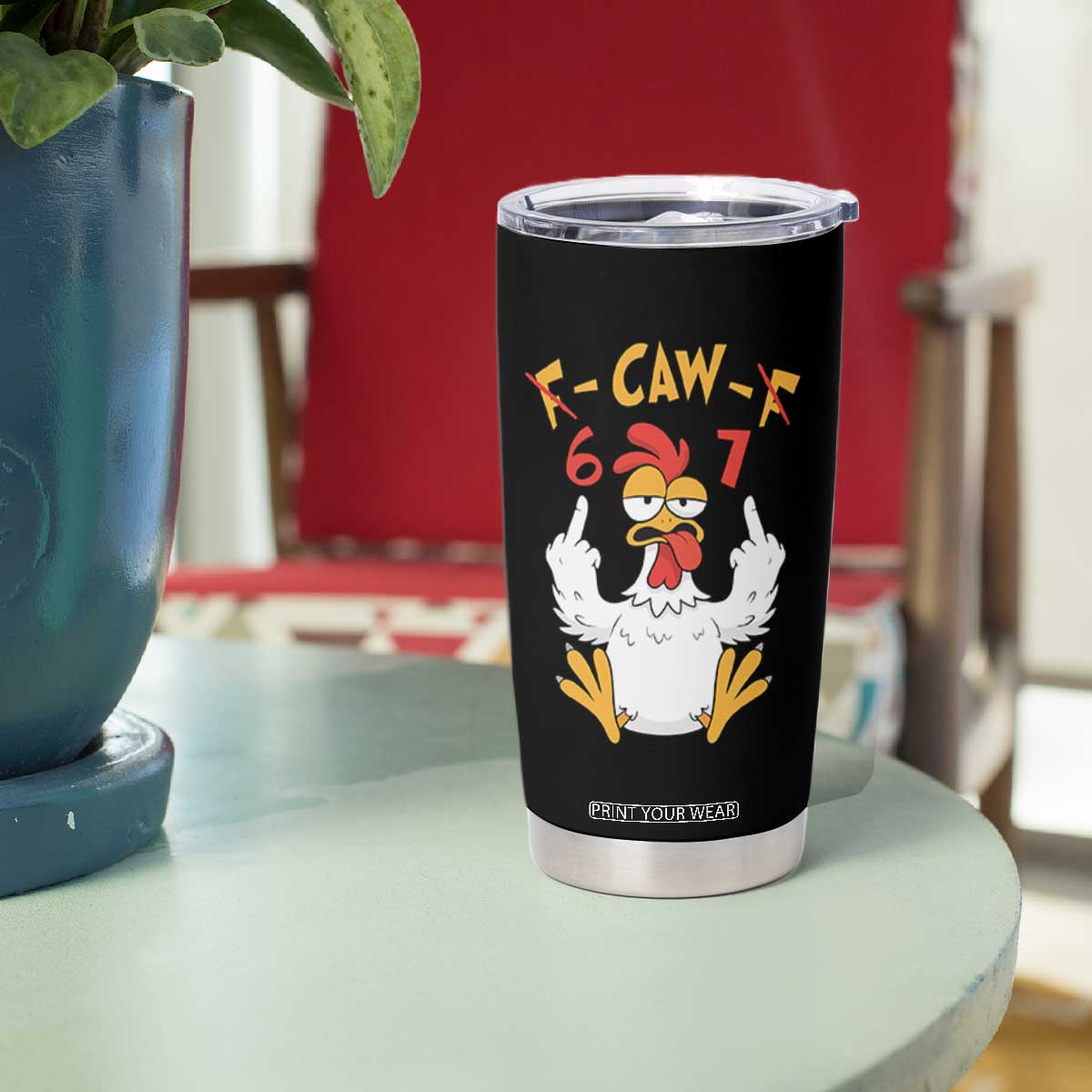 Funny F Caw F 67 Meme Tumbler Cup Cartoon Chicken Six Seven Poultry Humor TS11 Print Your Wear