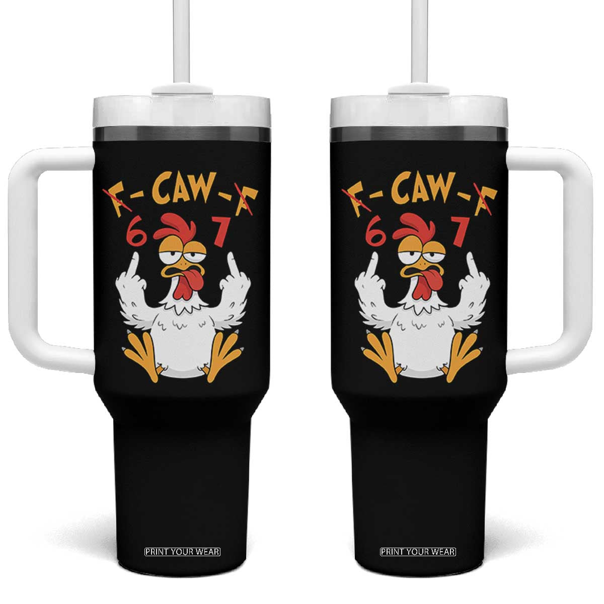 Funny F Caw F 67 Meme Tumbler With Handle Cartoon Chicken Six Seven Poultry Humor TS11 One Size: 40 oz Black Print Your Wear