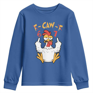 Funny F Caw F 67 Meme Youth Sweatshirt Cartoon Chicken Six Seven Poultry Humor TS11 Royal Blue Print Your Wear