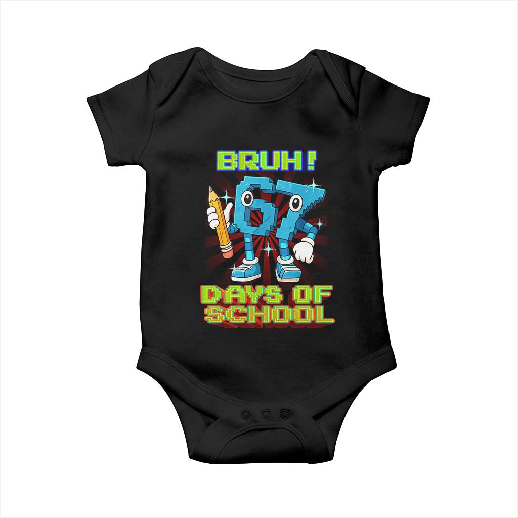 Funny Bruh 67 Days Of School Baby Onesie Six Seven Meme Pixel Game Gen Alpha TS11 Black Print Your Wear