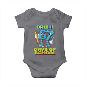 Funny Bruh 67 Days Of School Baby Onesie Six Seven Meme Pixel Game Gen Alpha TS11 Charcoal Print Your Wear