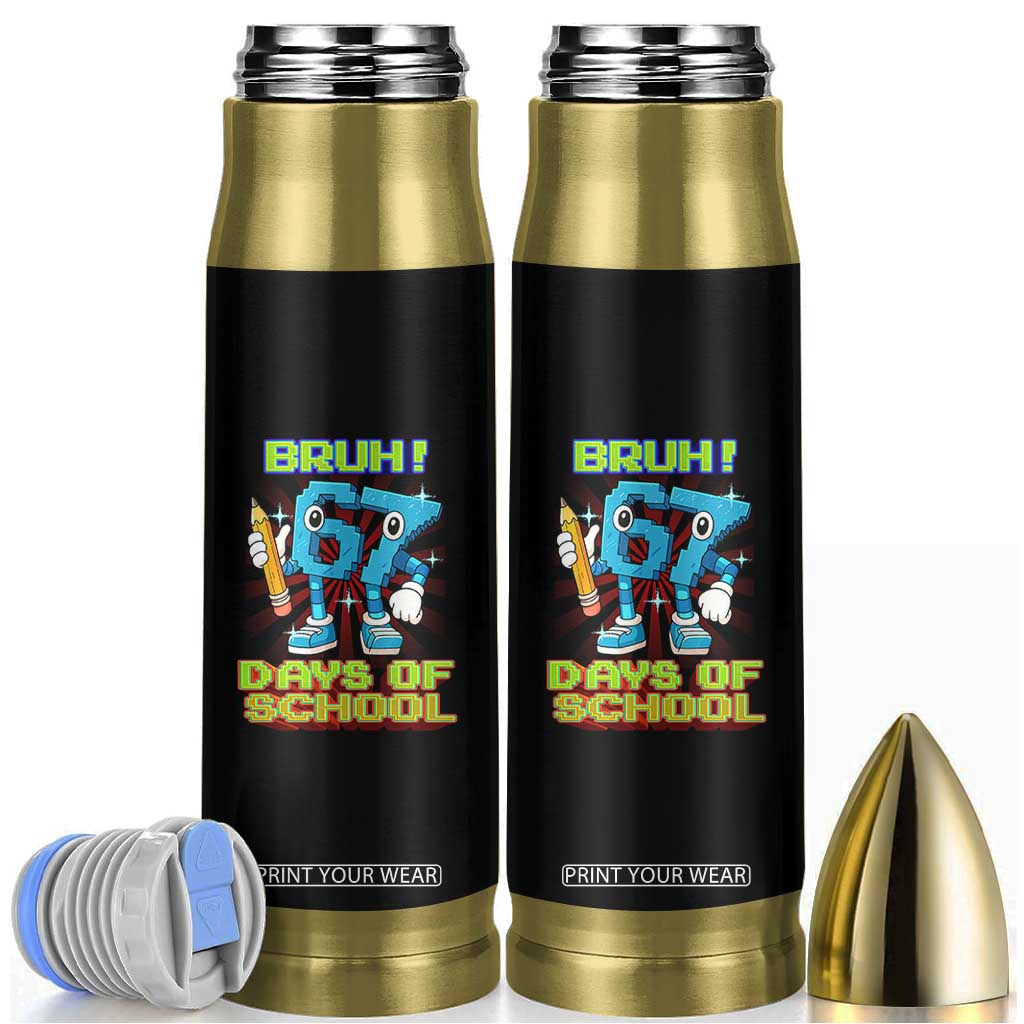 Funny Bruh 67 Days Of School Bullet Tumbler Six Seven Meme Pixel Game Gen Alpha TS11 Black Print Your Wear