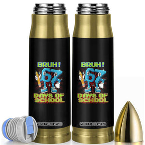 Funny Bruh 67 Days Of School Bullet Tumbler Six Seven Meme Pixel Game Gen Alpha TS11 Black Print Your Wear