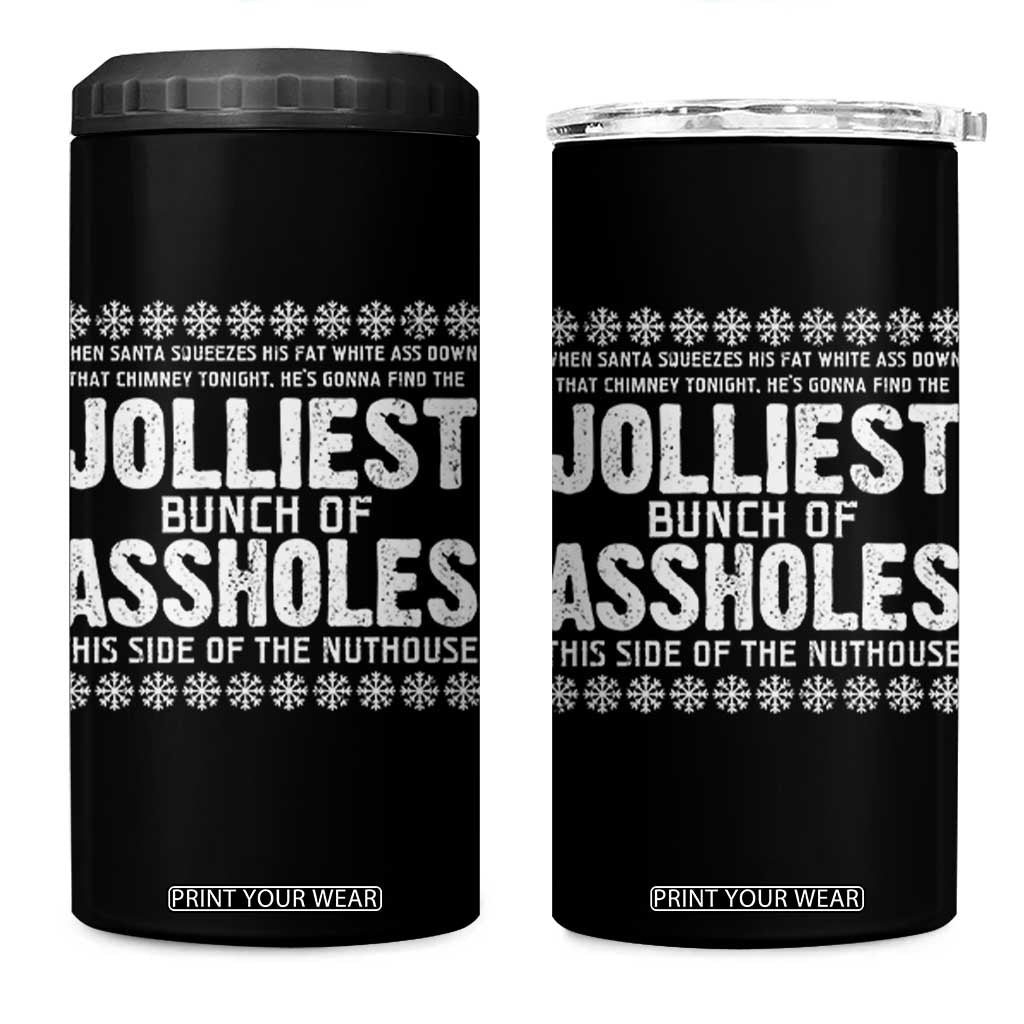 Funny Christmas Vacation Jolliest Bunch Of Assholes 4 in 1 Can Cooler Tumbler Xmas Movie TS11 One Size: 16 oz Black Print Your Wear