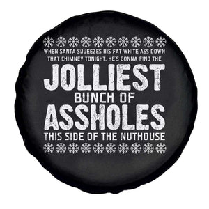 Funny Christmas Vacation Jolliest Bunch Of Assholes Spare Tire Cover Xmas Movie TS11 Print Your Wear