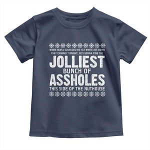 Funny Christmas Vacation Jolliest Bunch Of Assholes Toddler T Shirt Xmas Movie TS11 Navy Print Your Wear