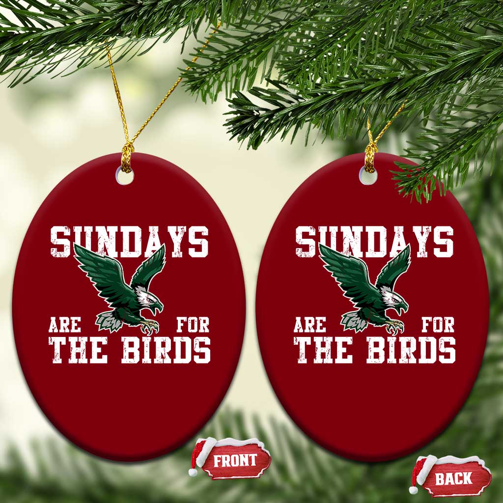 Funny Sundays Are For The Bird Ceramic Ornament American Football Lovers TS11 Print Your Wear