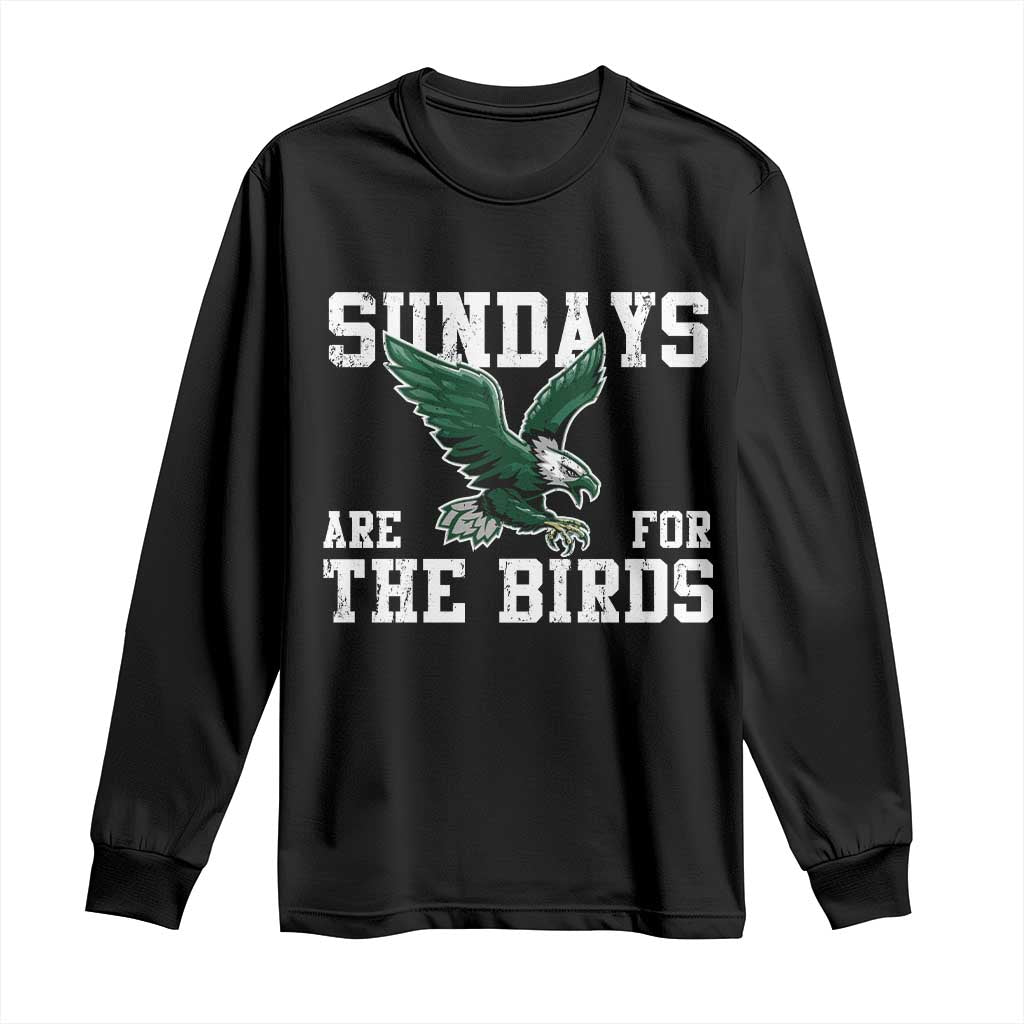 Funny Sundays Are For The Bird Long Sleeve Shirt American Football Lovers TS11 Black Print Your Wear