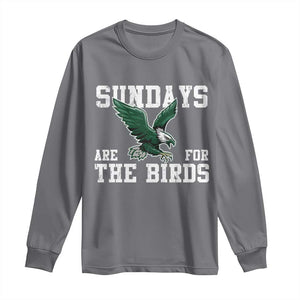 Funny Sundays Are For The Bird Long Sleeve Shirt American Football Lovers TS11 Charcoal Print Your Wear