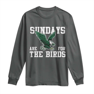 Funny Sundays Are For The Bird Long Sleeve Shirt American Football Lovers TS11 Dark Heather Print Your Wear