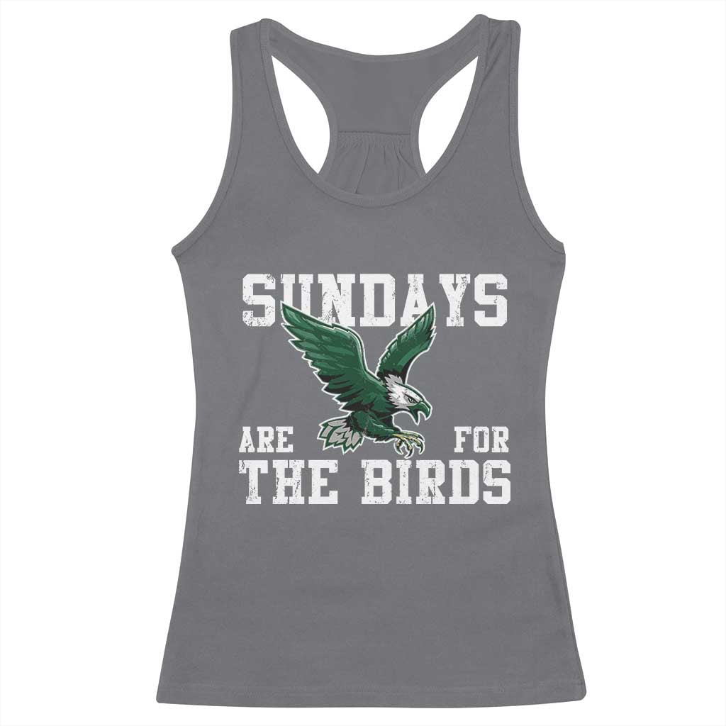 Funny Sundays Are For The Bird Racerback Tank Top American Football Lovers TS11 Charcoal Print Your Wear