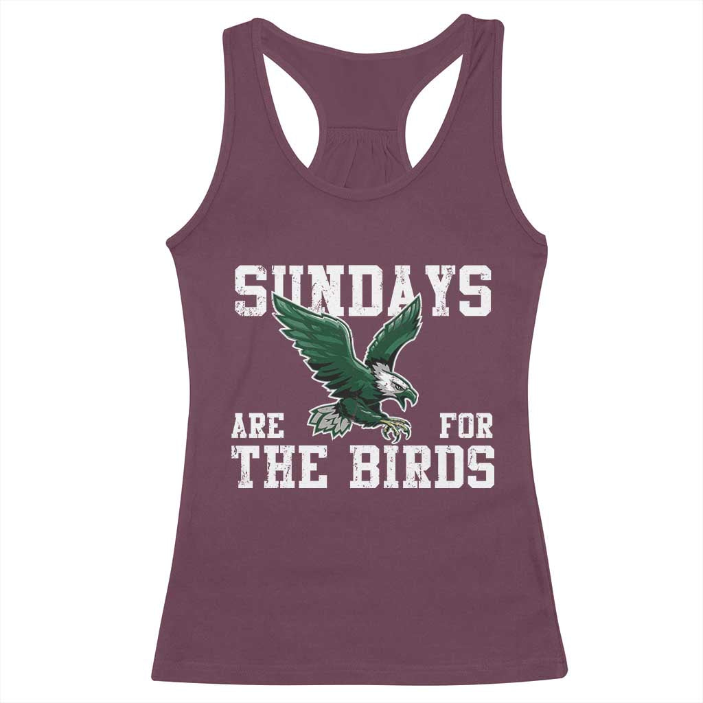 Funny Sundays Are For The Bird Racerback Tank Top American Football Lovers TS11 Maroon Print Your Wear