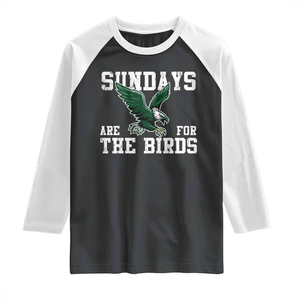 Funny Sundays Are For The Bird Raglan Shirt American Football Lovers TS11 Black White Print Your Wear