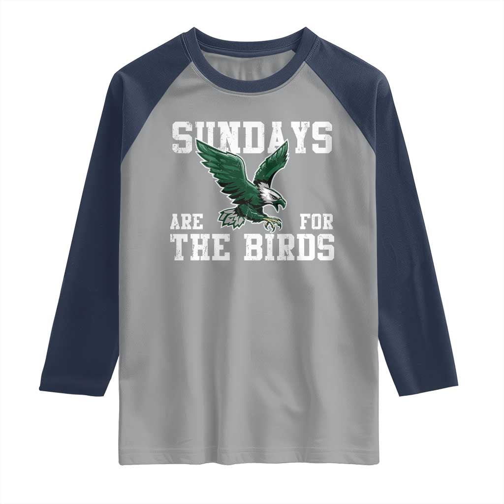 Funny Sundays Are For The Bird Raglan Shirt American Football Lovers TS11 Sport Gray Navy Print Your Wear