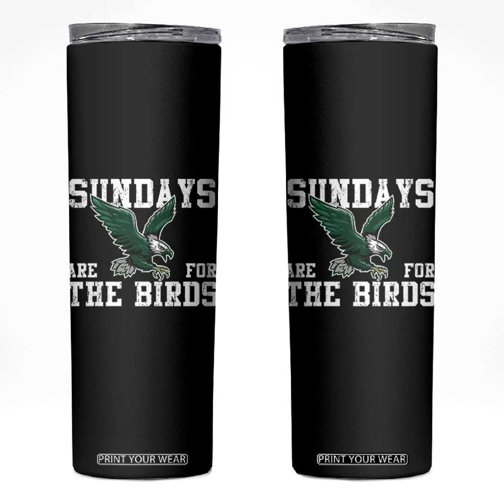 Funny Sundays Are For The Bird Skinny Tumbler American Football Lovers TS11 Black Print Your Wear