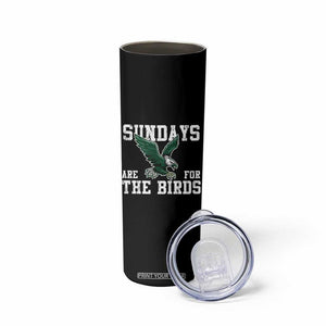 Funny Sundays Are For The Bird Skinny Tumbler American Football Lovers TS11 Print Your Wear